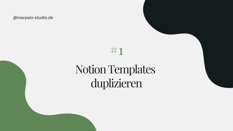 Notion Tipps #1 - Notion Templates duplizieren