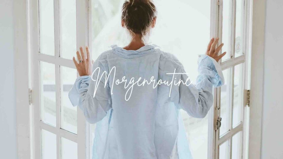 Effektive Morgenroutine entwickeln